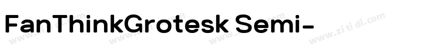 FanThinkGrotesk Semi字体转换